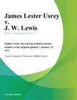 James Lester Usrey v. J. W. Lewis synopsis, comments