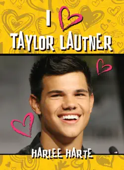 i heart taylor lautner book cover image