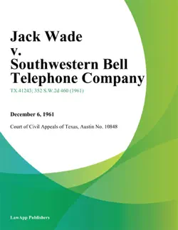jack wade v. southwestern bell telephone company imagen de la portada del libro