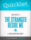Quicklet on Ann Rule's the Stranger Beside Me (CliffNotes-Like Book Summary & Analysis) sinopsis y comentarios