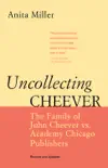 Uncollecting Cheever synopsis, comments