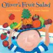 Oliver's Fruit Salad sinopsis y comentarios
