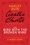 The Bird with the Broken Wing synopsis, comments