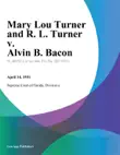 Mary Lou Turner and R. L. Turner v. Alvin B. Bacon sinopsis y comentarios