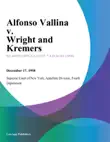 Alfonso Vallina v. Wright and Kremers synopsis, comments