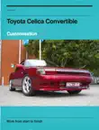 Toyota Celica Convertible sinopsis y comentarios