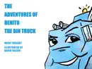 The Adventures of Benito the Bin Truck e-book