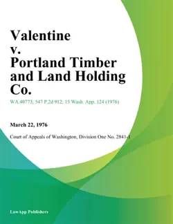 valentine v. portland timber and land holding co. book cover image