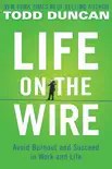 Life on the Wire sinopsis y comentarios