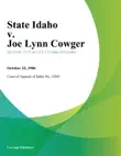 State Idaho v. Joe Lynn Cowger synopsis, comments