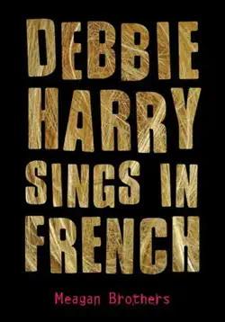 debbie harry sings in french book cover image