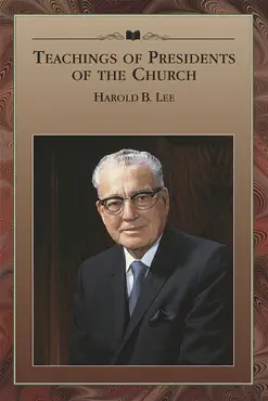 teachings of presidents of the church: harold b. lee book cover image