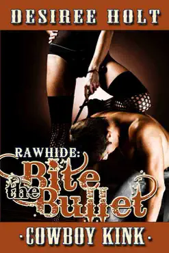 rawhide: bite the bullet book cover image