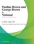 Pauline Brown and George Brown v. National sinopsis y comentarios