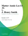 Matter Annie Lee Et Al. v. J. Henry Smith synopsis, comments
