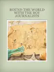 Round the World With the Boy Journalists sinopsis y comentarios