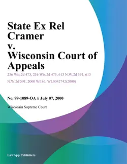 state ex rel cramer v. wisconsin court of appeals imagen de la portada del libro