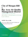 City of Morgan Hill v. Bay Area Air Quality Management District synopsis, comments