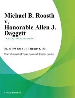 michael b. roosth v. honorable allen j. daggett imagen de la portada del libro