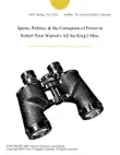 Sports, Politics, & the Corruption of Power in Robert Penn Warren's All the King's Men. sinopsis y comentarios
