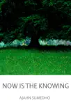 Now is the Knowing reviews