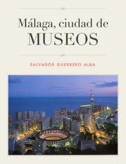 málaga, ciudad de museos book cover image