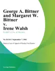 George A. Bittner and Margaret W. Bittner v. Irene Walsh synopsis, comments