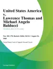 United States America v. Lawrence Thomas and Michael Angelo Balducci synopsis, comments