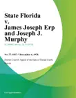 State Florida v. James Joseph Erp and Joseph J. Murphy synopsis, comments
