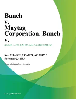 bunch v. maytag corporation. bunch v. book cover image