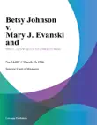 Betsy Johnson v. Mary J. Evanski and synopsis, comments