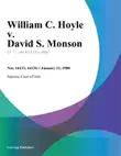 William C. Hoyle v. David S. Monson synopsis, comments