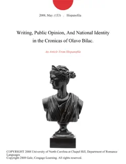 writing, public opinion, and national identity in the cronicas of olavo bilac. imagen de la portada del libro
