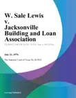 W. Sale Lewis v. Jacksonville Building and Loan Association synopsis, comments