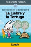 La Liebre y la Tortuga / The Tortoise and the Hare