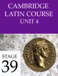 Cambridge Latin Course (4th Ed) Unit 4 Stage 39