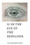 Beauty is in the Eye of the Beholder e-book