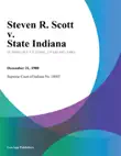 Steven R. Scott v. State Indiana synopsis, comments