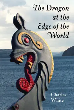 the dragon at the edge of the world. book cover image
