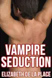 Vampire Seduction sinopsis y comentarios