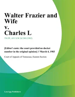 walter frazier and wife v. charles l book cover image