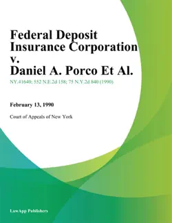 federal deposit insurance corporation v. daniel a. porco et al. book cover image