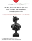 "But Why Do I Describe What All Must See?": Verbal Explication in the Stuart Masque (Literature) (Critical Essay) sinopsis y comentarios