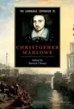 The Cambridge Companion to Christopher Marlowe synopsis, comments