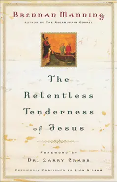 relentless tenderness of jesus book cover image