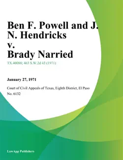 ben f. powell and j. n. hendricks v. brady narried book cover image