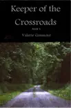 Keeper of the Crossroads synopsis, comments
