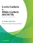 Lewis Guthrie v. Hilda Guthrie synopsis, comments