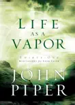 Life as a Vapor synopsis, comments