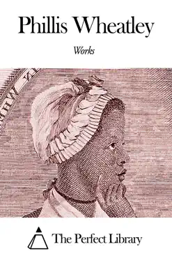 works of phillis wheatley book cover image